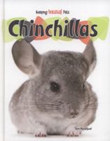 Chinchillas (Keeping Unusual Pets) 1432938525 Book Cover