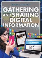 Gathering and Sharing Digital Information 1477780629 Book Cover