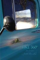 I Just Know Love 360: ...from the Cold 0989203220 Book Cover