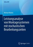 Leistungsanalyse von Montagesystemen mit stochastischen Bearbeitungszeiten (Edition KWV) 3658242450 Book Cover