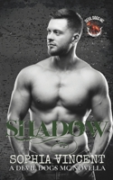 Shadow: A Devil Dogs MC Novella B0CKXR36FX Book Cover