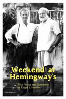 Weekend at Hemingway's 0692454985 Book Cover