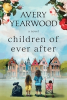 Children of Ever After B0DH39Q564 Book Cover