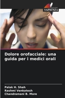 Dolore orofacciale: una guida per i medici orali (Italian Edition) 6207946049 Book Cover