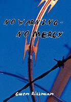 No Warning - No Mercy 1497416485 Book Cover