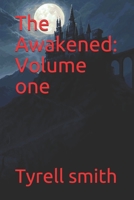 The Awakened: Volume one B08NF36HV9 Book Cover