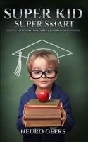 Super Kid: Super Smart B0BMDXTRBY Book Cover