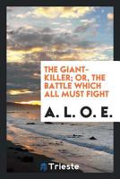 The Giant Killer (Lamplighter Publisher Series) 1015632068 Book Cover