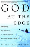 God at the Edge: Searching for the Divine in Uncomfortable and Unexpected Places 0609604996 Book Cover