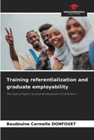 Training referentialization and graduate employability 6208531527 Book Cover