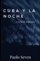 Cuba y la Noche y otros poemas (Spanish Edition) B0DR2RPS5T Book Cover
