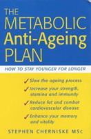 The Metabolic Anti-ageing Plan 0749924470 Book Cover