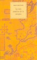 La raíz semítica de lo europeo. 8446007878 Book Cover