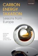 Carbon-Energy Taxation: Lessons from Europe 019957068X Book Cover