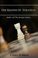 The Keeper of Strategy 1534970355 Book Cover