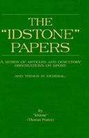 The Idstone Papers - A Series of Articles and Desultory Observations on Field Sports and Country Pastimes 1905124775 Book Cover