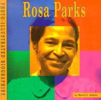 Rosa Parks (Photo-Illustrated Biographies) 0736834362 Book Cover