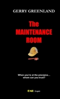 The Maintenance Room 1291600426 Book Cover