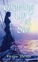 Growing Up at Sea 141204989X Book Cover
