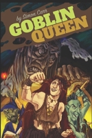 Goblin Queen B08JB9VR4M Book Cover