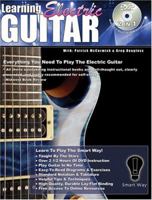 Electric Guitar Lessons: Learn how to play Electric Guitar the Smart Way! 0979692806 Book Cover
