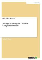 Strategic Planning and Decision Comprehensiveness 3656544808 Book Cover