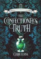The Confectioner's Truth 1948947951 Book Cover