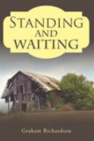 Standing and Waiting 1524624845 Book Cover