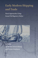 Early Modern Shipping and Trade (Brill's Studies in Maritime History) 900437177X Book Cover