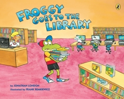 Froggy Goes to the Library 0425288323 Book Cover