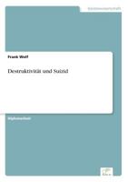 Destruktivitat Und Suizid 3838664086 Book Cover