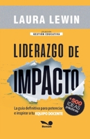 Liderazgo de impacto: La guía definitiva para potenciar e inspirar a tu equipo docente (Spanish Edition) 9876674870 Book Cover