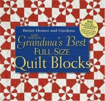 Grandma's Best Full-Size Quilt Blocks 069621265X Book Cover