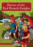 Heroes Of The Red Branch Knights 1842236202 Book Cover