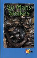 So Many Snakes 0823981975 Book Cover