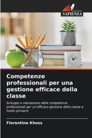 Competenze professionali per una gestione efficace della classe (Italian Edition) 6208582946 Book Cover