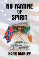 No Famine of Spirit 1491831723 Book Cover