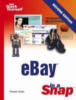 eBay in a Snap (Sams Teach Yourself) 0672328372 Book Cover