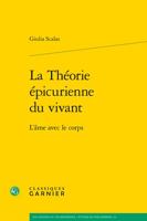 La Theorie Epicurienne Du Vivant: L'Ame Avec Le Corps 2406141373 Book Cover