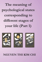 The meaning of psychological states corresponding to different stages of your life (Part 1): tarot, love, skills, self-help, action, magic, miracle B0DT99G525 Book Cover