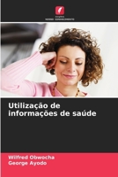 Utilização de informações de saúde (Portuguese Edition) 6208160367 Book Cover