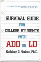 Survival Guide for College Students with ADHD or LD 0945354630 Book Cover