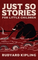 Just So Stories for Little Children