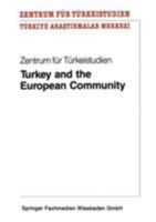 Turkey and the European Community 3810011312 Book Cover