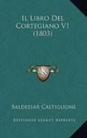 Il Libro Del Cortegiano V1 (1803) 1168438349 Book Cover