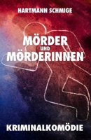 Mörder und Mörderinnen 3000559779 Book Cover