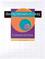 Observing Dimensions of Learning in Classrooms and Schools 0871202557 Book Cover