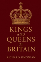 Kings And Queens Of Britain 1807008975 Book Cover