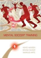 Mental Soccer® Training 3741298344 Book Cover