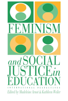 Feminism And Social Justice In Education 0750701021 Book Cover